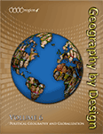 Geography by Design: Political Geography and Globalization, Volume 6
