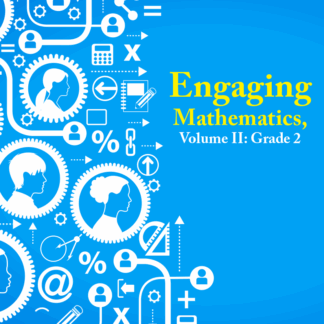 Engaging Mathematics, Volume II: Grade 2 Teacher Edition