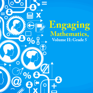 Engaging Mathematics, Volume II: Grade 5 Teacher Edition