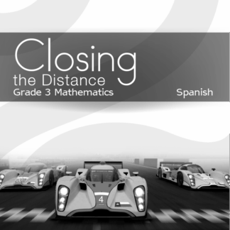 Closing the Distance, Grade 3 Mathematics Student Edition (Spanish)