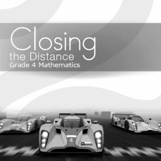 Closing the Distance, Grade 4 Mathematics Student Edition (English)