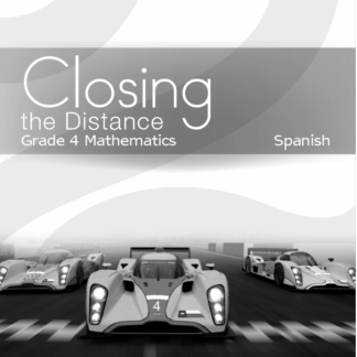 Closing the Distance, Grade 4 Mathematics Student Edition (Spanish)