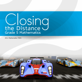 Closing the Distance, Grade 5 Mathematics Teacher Edition (English)