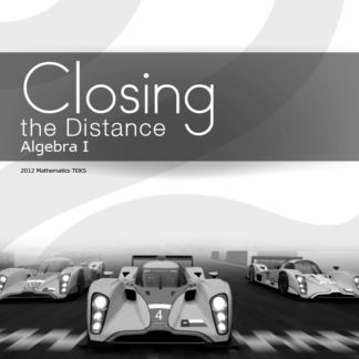 Closing the Distance, Algebra I Student Edition (English)