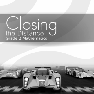 Closing the Distance, Grade 2 Mathematics Student Edition (English)