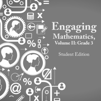 Engaging Mathematics, Volume II: Grade 3 Student Edition