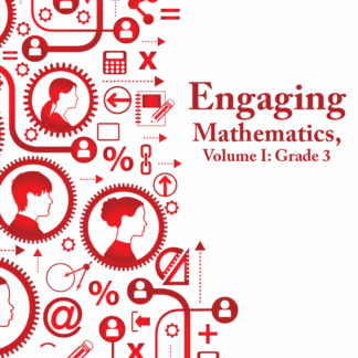 Engaging Mathematics, Volume 1: Grade 3 Teacher Edition