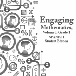 Engaging Mathematics, Volume I: Grade 1 Student Edition SPANISH