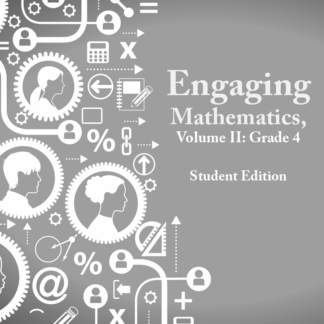 Engaging Mathematics, Volume II: Grade 4 Student Edition