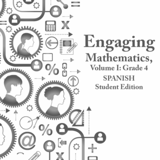 Engaging Mathematics, Volume I: Grade 4 Student Edition SPANISH