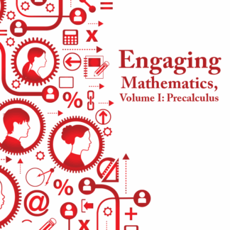 Engaging Mathematics, Volume 1: Precalculus