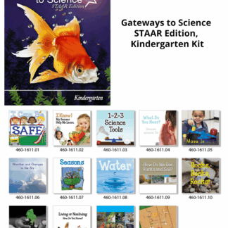 Gateways to Science STAAR Edition, Kindergarten Kit