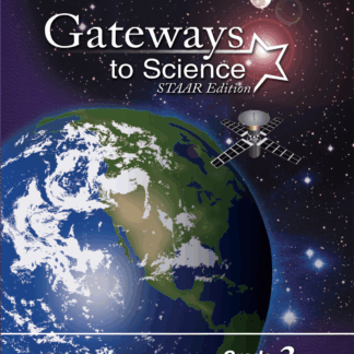 Gateways to Science, STAAR™ Edition, Grade 3 Set, Teacher Edition (1) and Student Edition (1)