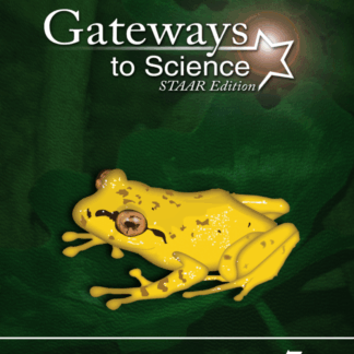 Gateways to Science, STAAR™ Edition, Grade 7 Class Set, Teacher Edition (1) and Student Edition (20)