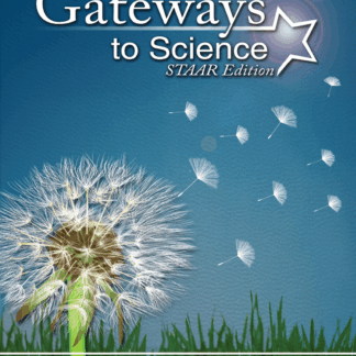 Gateways to Science, STAAR™ Edition, Grade 2 Set, Teacher Edition (1) and Student Edition (1)