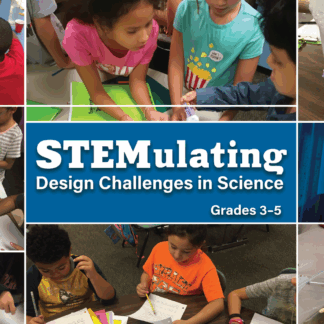 STEMulating Design Challenges in Science: Grades 3–5