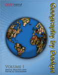 Geography by Design: Spatial Analysis and Physical Geography, Volume 1