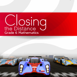 Closing the Distance, Grade  6 Mathematics Teacher Edition (English)
