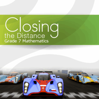 Closing the Distance, Grade 7 Mathematics Teacher Edition (English)